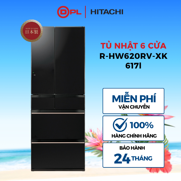 Tủ lạnh Nhật 6 cánh Hitachi 617Lít R-HW620RV-XK - Ngăn chân không - Làm đá tự động - Inverter