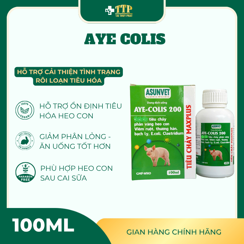 AYE-COLIS 200 ASUNVET 100ml – Dung dịch bổ sung hỗ trợ đường ruột, giúp heo con ăn khỏe, hấp thu tốt