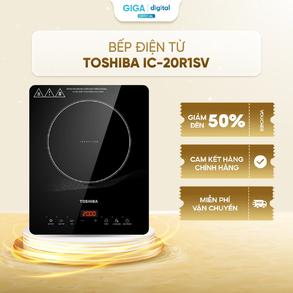 [VOUCHER 5%] Bếp điện từ Toshiba IC-20R1SV 2000W - Mặt kính Hegon cao cấp - Điều khiển cảm ứng tiếng