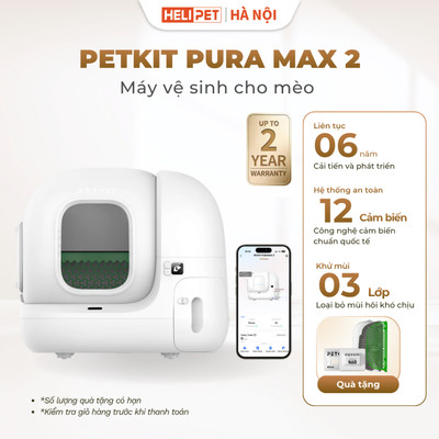 Nhà Vệ Sinh Cho Mèo Tự Động PETKIT Pura Max 2026, Pura X 2024 bản nâng cấp hiệu suất hoạt động