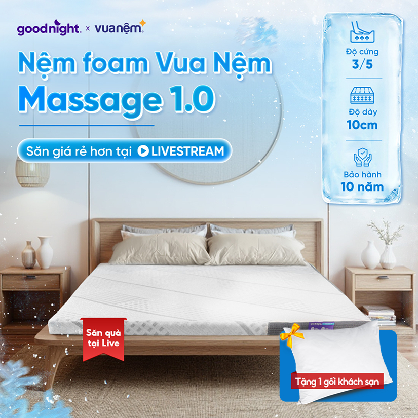 [SĂN GỐI TẠI LIVE] Nệm Foam Goodnight Massage 1.0 (10cm), Đệm Foam Êm Vua Nệm, đệm foam massage, Nệm Êm | BigBuy360 - bigbuy360.vn