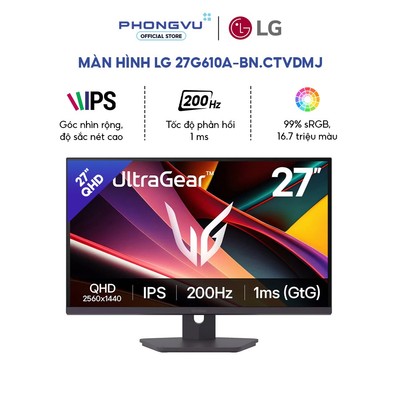 Màn hình LG 27G610A-BN.CTVDMJ 27 inch - QHD (2K) 2560 x 1440 - 200Hz - 1ms - IPS - Bảo hành 24 tháng