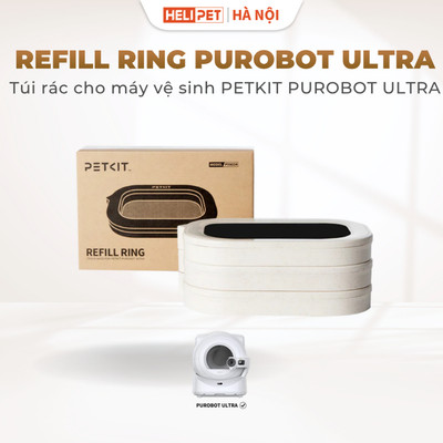 Túi Rác PETKIT Refill Ring - Dùng Cho Máy Vệ Sinh Cho Mèo PEKIT Purobot Ultra - Phụ Kiện Chính Hãng