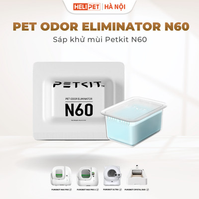 Sáp Khử Mùi PETKIT N60 - Dành Cho Máy Vệ Sinh Tự Động Cho Mèo Purobot Ultra/Max/Pro