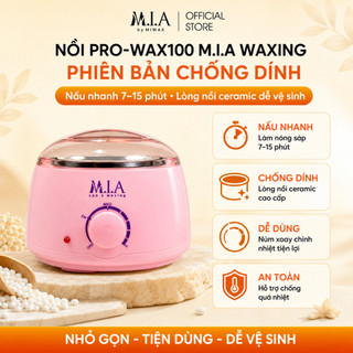 Nồi Nấu Sáp Wax Lông Pro Wax Mia Waxing chống dính MIWAX - MIA WAXING