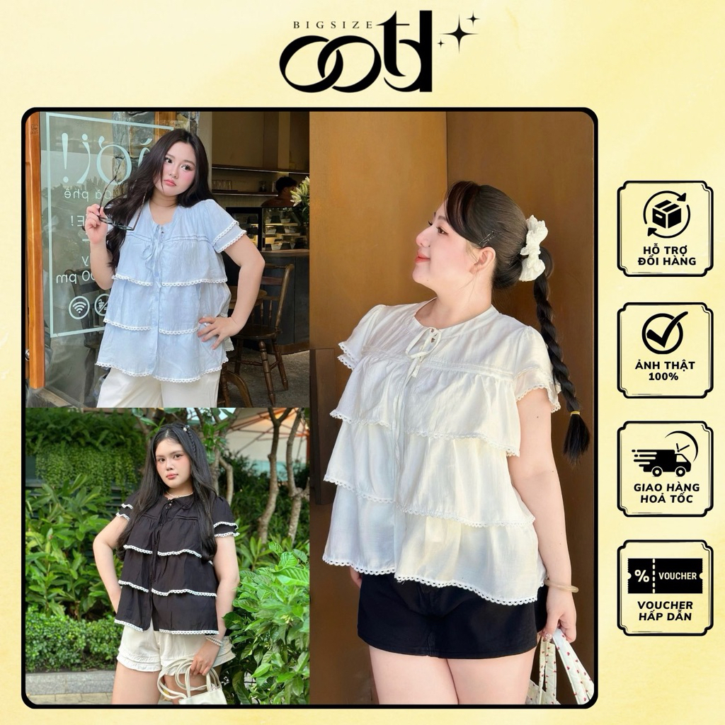 OOTD BIGSIZE - Áo kiểu bigsize nữ babydoll tầng viền ren mùa hè