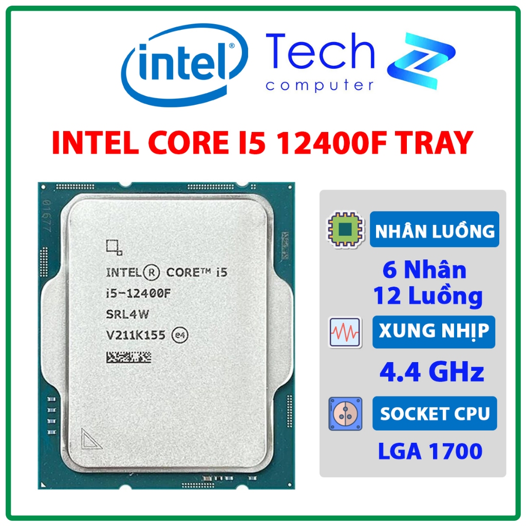 [CÓ VAT] CPU Intel Core i5 12400F TRAY NEW Chính Hãng Bảo Hành 36 Tháng