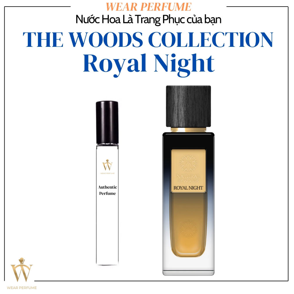 [Mẫu thử] - 10ML Nước hoa Unisex The Woods Collection Royal Night EDP - Wear Perfume