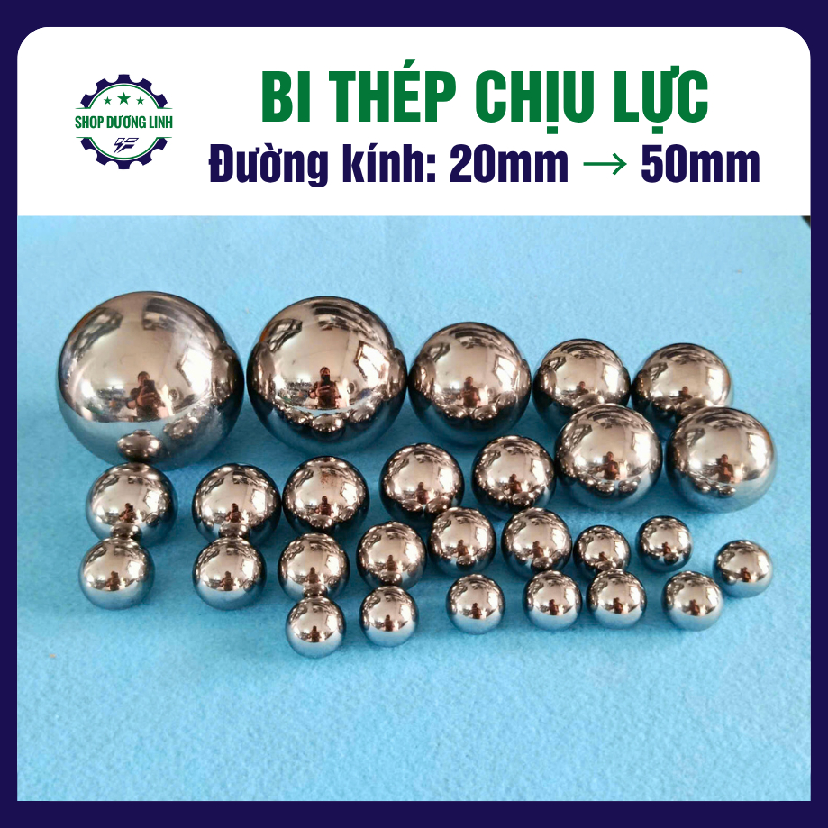 Bi lăn tay, bi sắt, Bi thép chịu lực đường kính từ 20mm đến 50mm