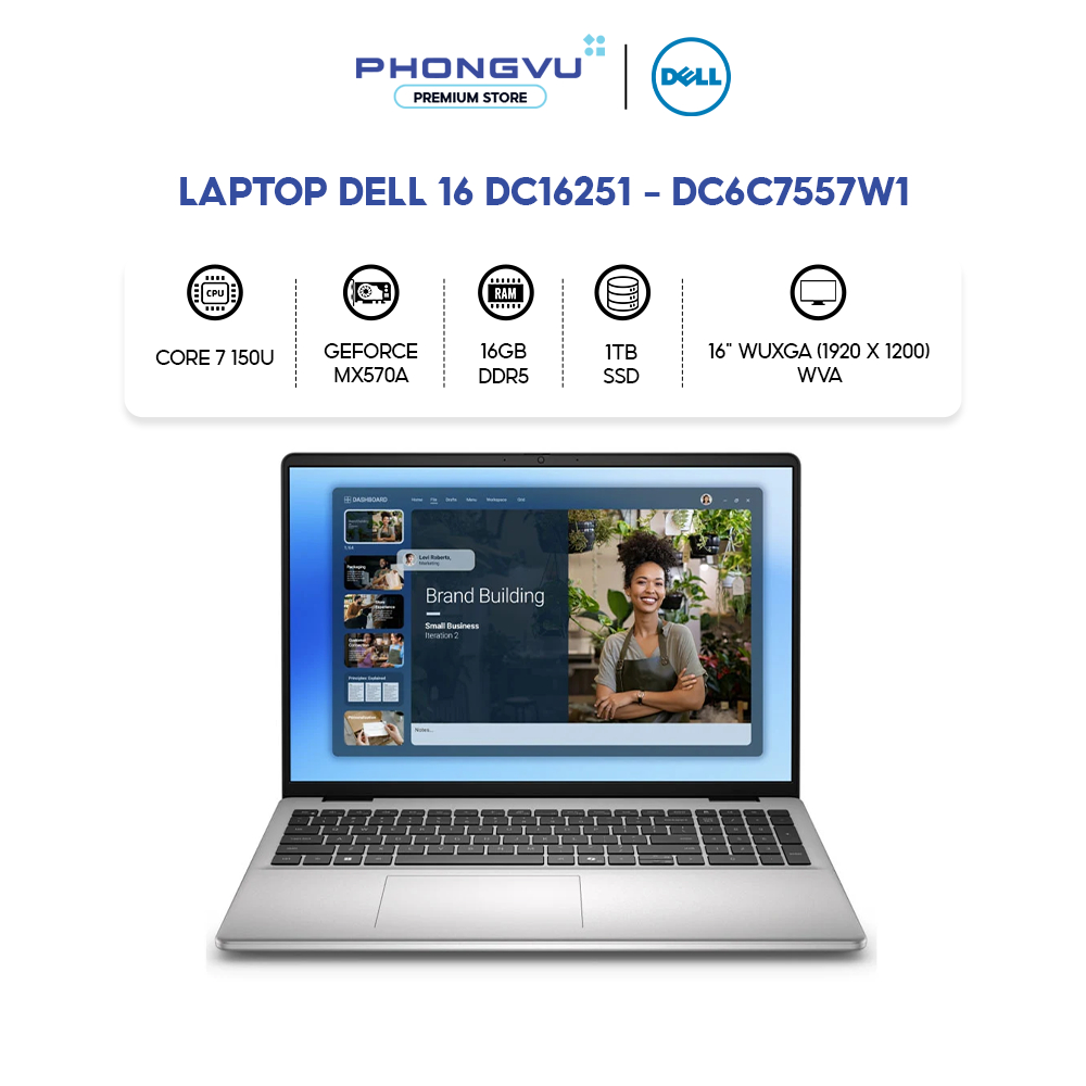 Laptop Dell 16 DC16251 - DC6C7557W1 Core 7 150U - RAM 16GB - 1TB SSD - MX570A - 16" WUXGA - Win 11 -