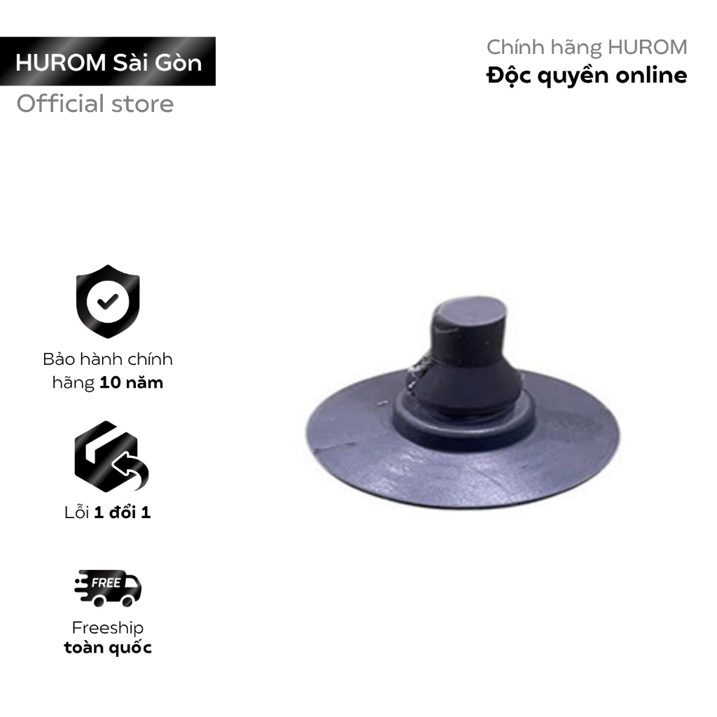 Cao su chân đế máy vắt cam Hurom