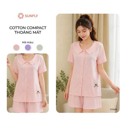 Bộ pijama mặc nhà nữ SUNFLY cotton compact mềm mại áo cộc quần sooc ST9396
