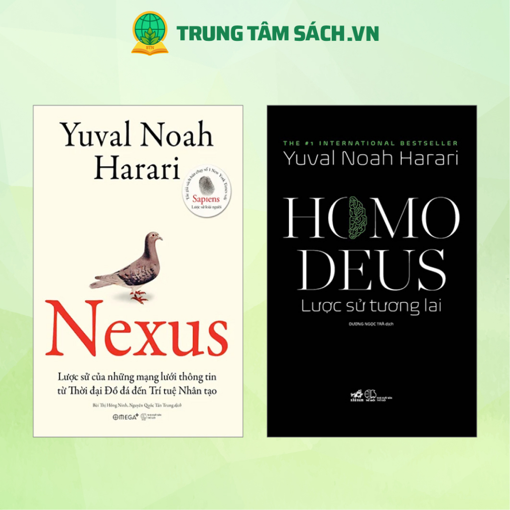Sách - Nexus-Lược Sử Của Những Mạng Lưới Thông Tin Từ Thời Đại Đồ Đá Đến TTNT, Homo Deus-Lược Sử Tươ