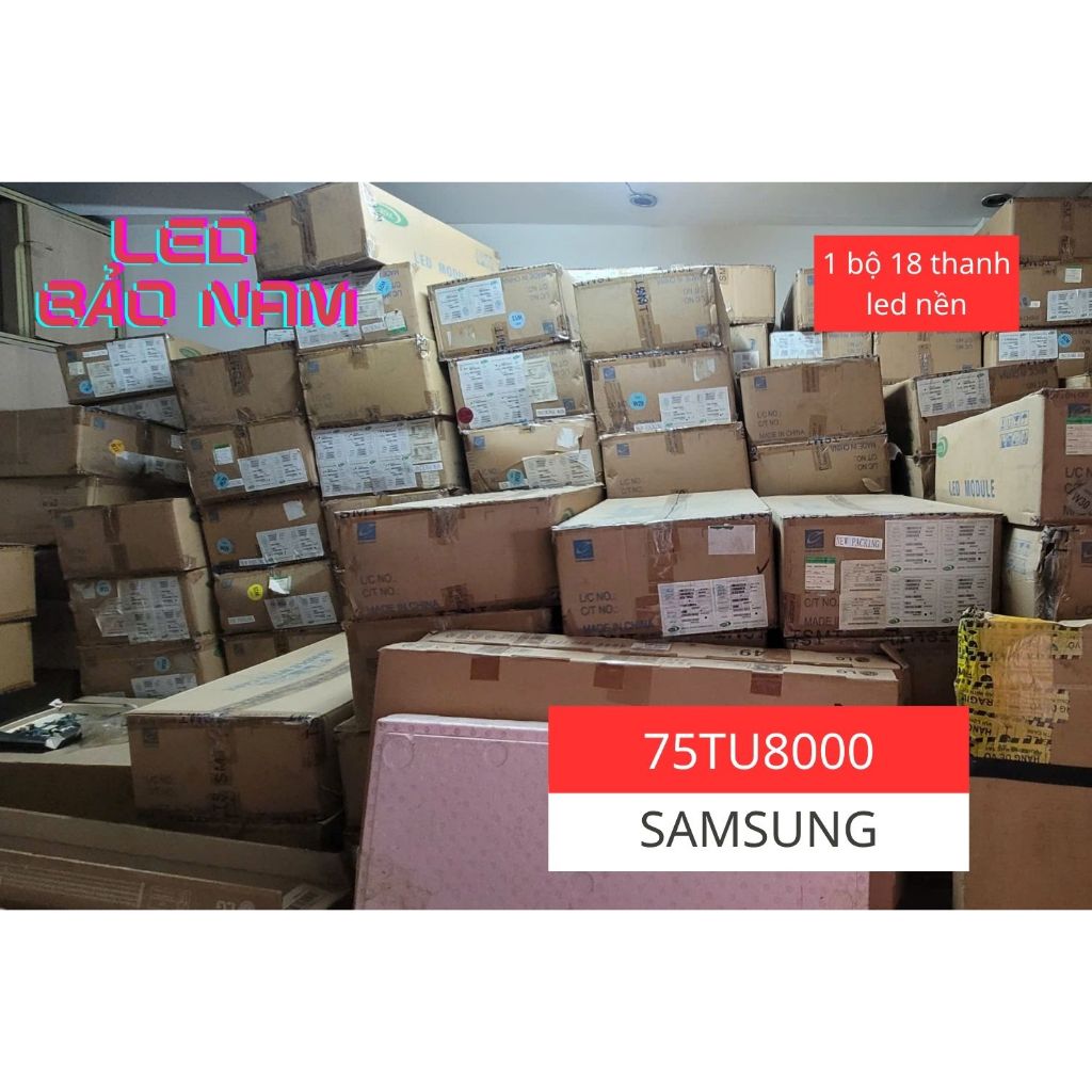THANH LED TIVI SAMSUNG 75TU7000, 75TU8000, 75TU8100, 75AU7700 - 18 THANH 1 BỘ - HÀNG MỚI 100%