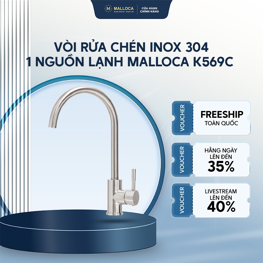 Vòi rửa chén inox 304 1 nguồn lạnh Malloca K569-C bảo hành 3 năm