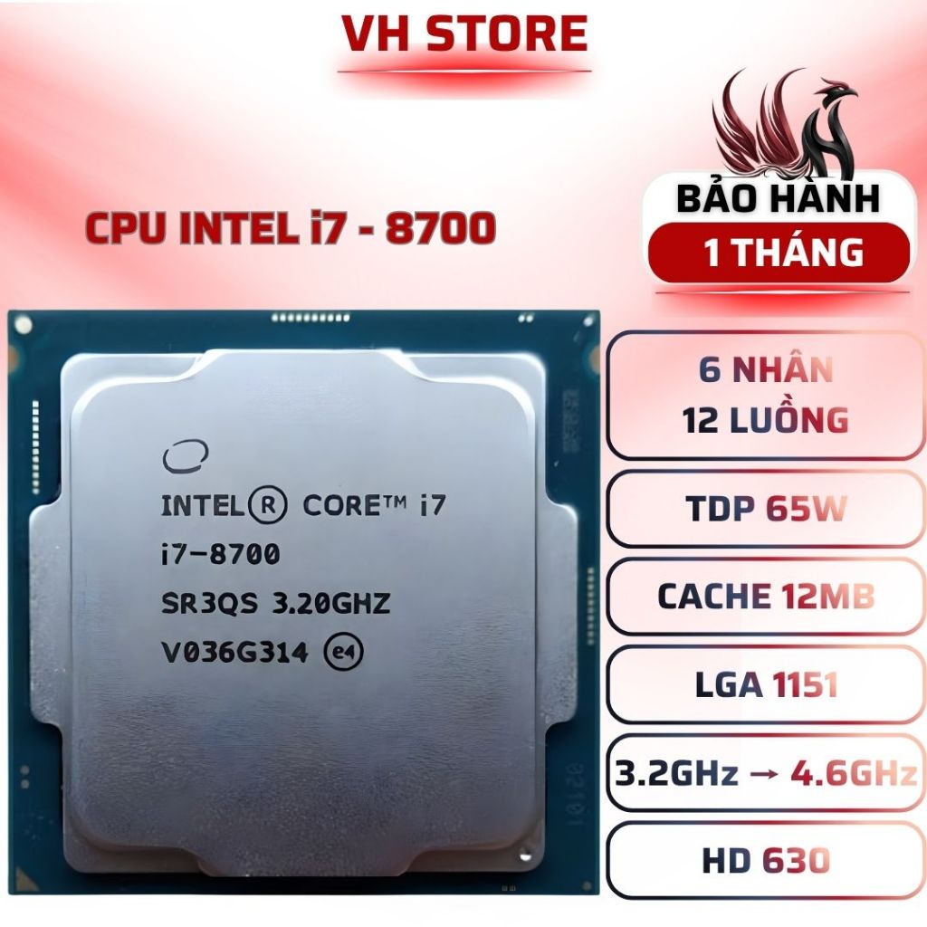 CPU Intel Core i7-8700 6C12T 4.6GHz LGA1151 UHD630 - BẢO HÀNH 1 THÁNG - VHSTORE