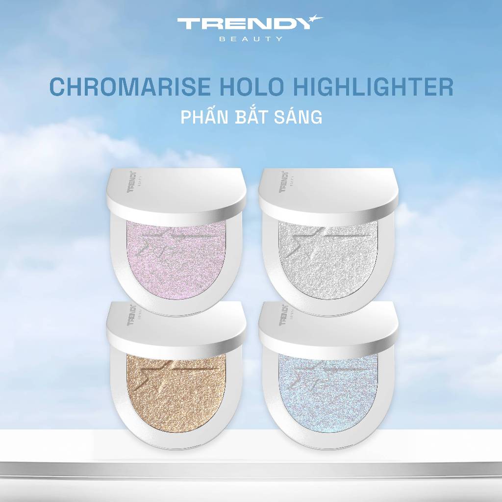 Phấn Bắt Sáng TRENDY BEAUTY Chromarise Holo Highlighter, Siêu Sáng, Lâu Trôi, Hiệu Ứng Glow Đa Chiều