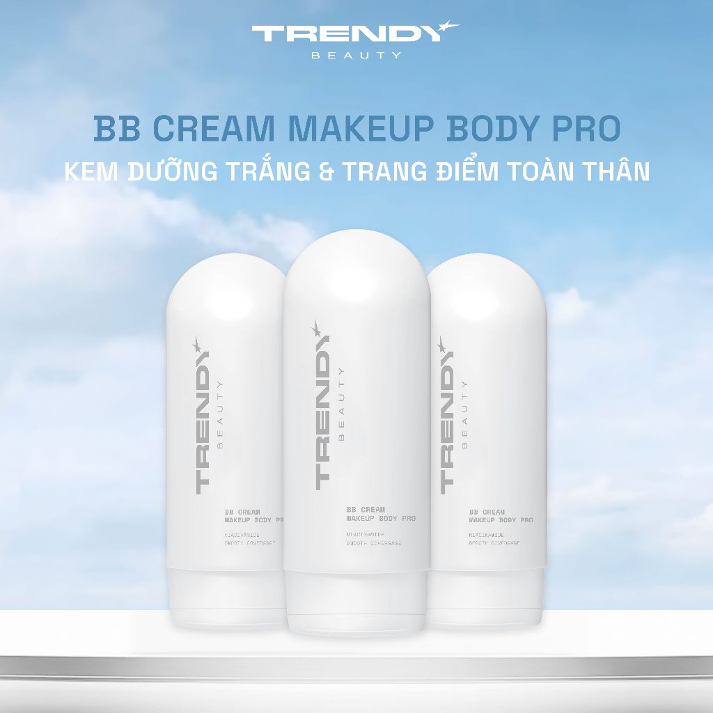 COMBO 3 Kem BB Makeup Body PRO, TRENDY BEAUTY CHÍNH HÃNG, Dưỡng Trắng, Nâng Tone 2-3h, Chống Nước