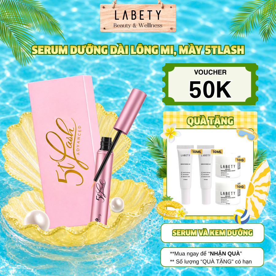 Serum Hỗ Trợ Nuôi Dưỡng Mi 5T LASH LABETY Giúp Dưỡng Mi Dài Dày, Cong Tự Nhiên, Giảm Rụng Cho Lông M