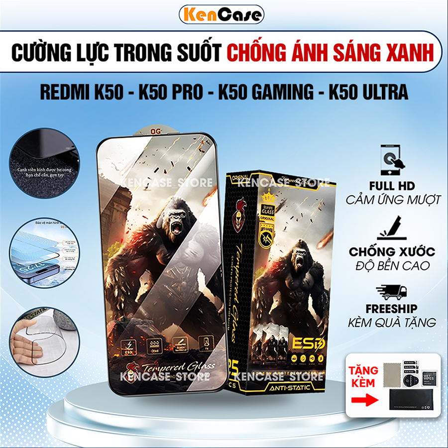 Kính cường lực Redmi K50 / K50 Pro / K50 Gaming / K50 Ultra trong suốt full màn, chống ánh sáng xanh