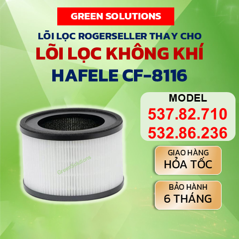 Lõi Lọc Không Khí Rogerseller® Tương Thích Lõi Lọc Không Khí Hafele CF-8116, Bộ lọc Hafele CF-8116, 