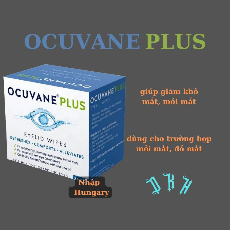 Miếng gạc lau mi mắt OCUVANE Plus-Giúp vệ sinh mi mắt, phòng ngừa viêm bờ mi-Nhập khẩu Hungary