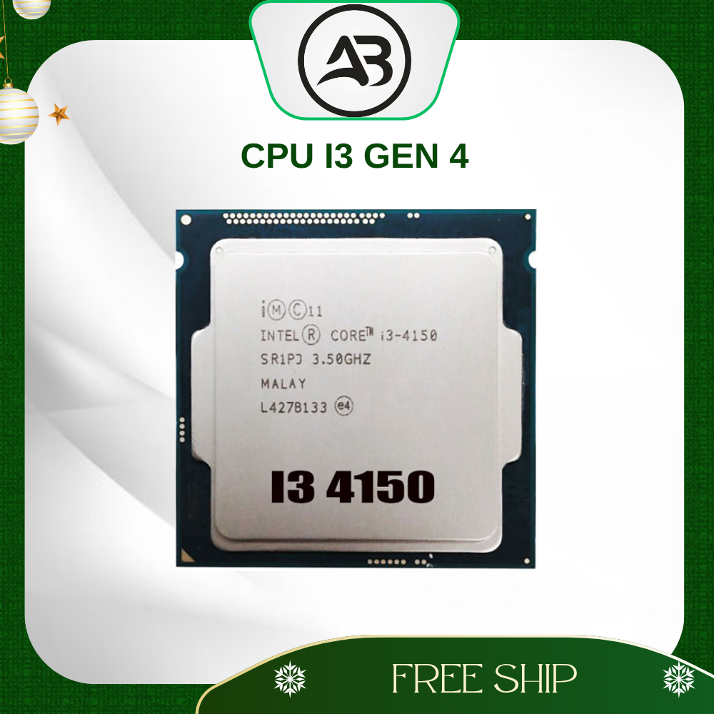 CPU i3 4150 4160 4170 Chạy trên main H81 Socket 1150