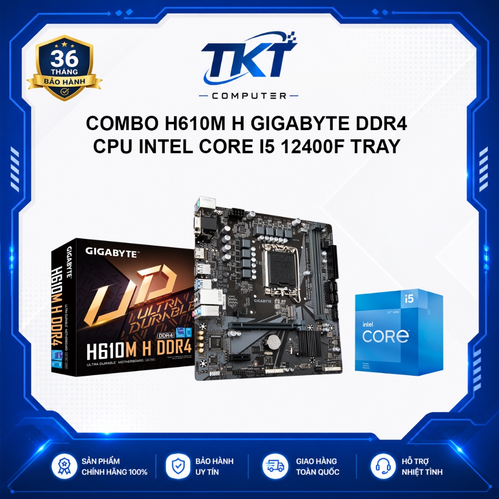 MÁY TÍNH BÀN - COMBO H610M H V1/2/3 GIGABYTE D4 | INTEL CORE I5 12400F TRAY - BH 36T