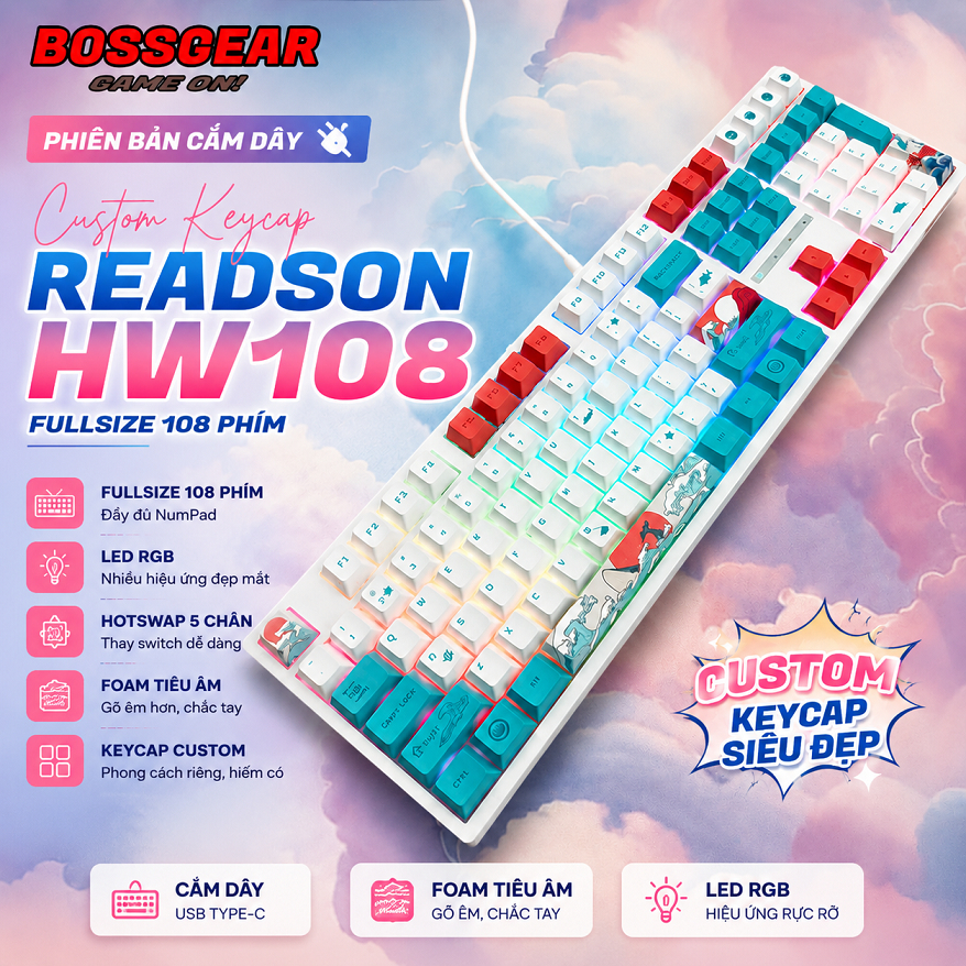 àn phím cơ READSON HW108 phiên bản CUSTOM KEYCAP , Blue Switch, LED RGB, Full Hotswap.