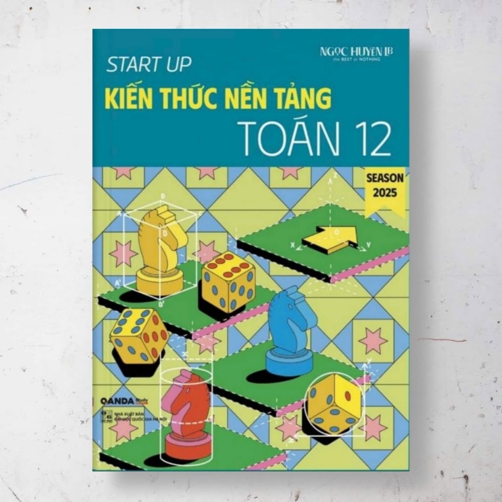 Start Up Kiến Thức Nền Tảng Toán 12