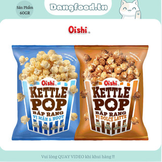 Snack Oishi KETTLE POP Bắp Rang Vị Mặn & Ngọt Và Dolce Latte 32/68gr