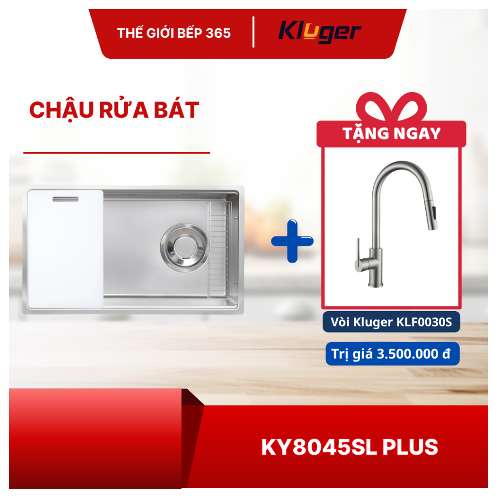 [TẶNG VÒI] Chậu rửa chén Kluger KY8045SL Plus - Sang Trọng, Bền Đẹp Theo Thời Gian