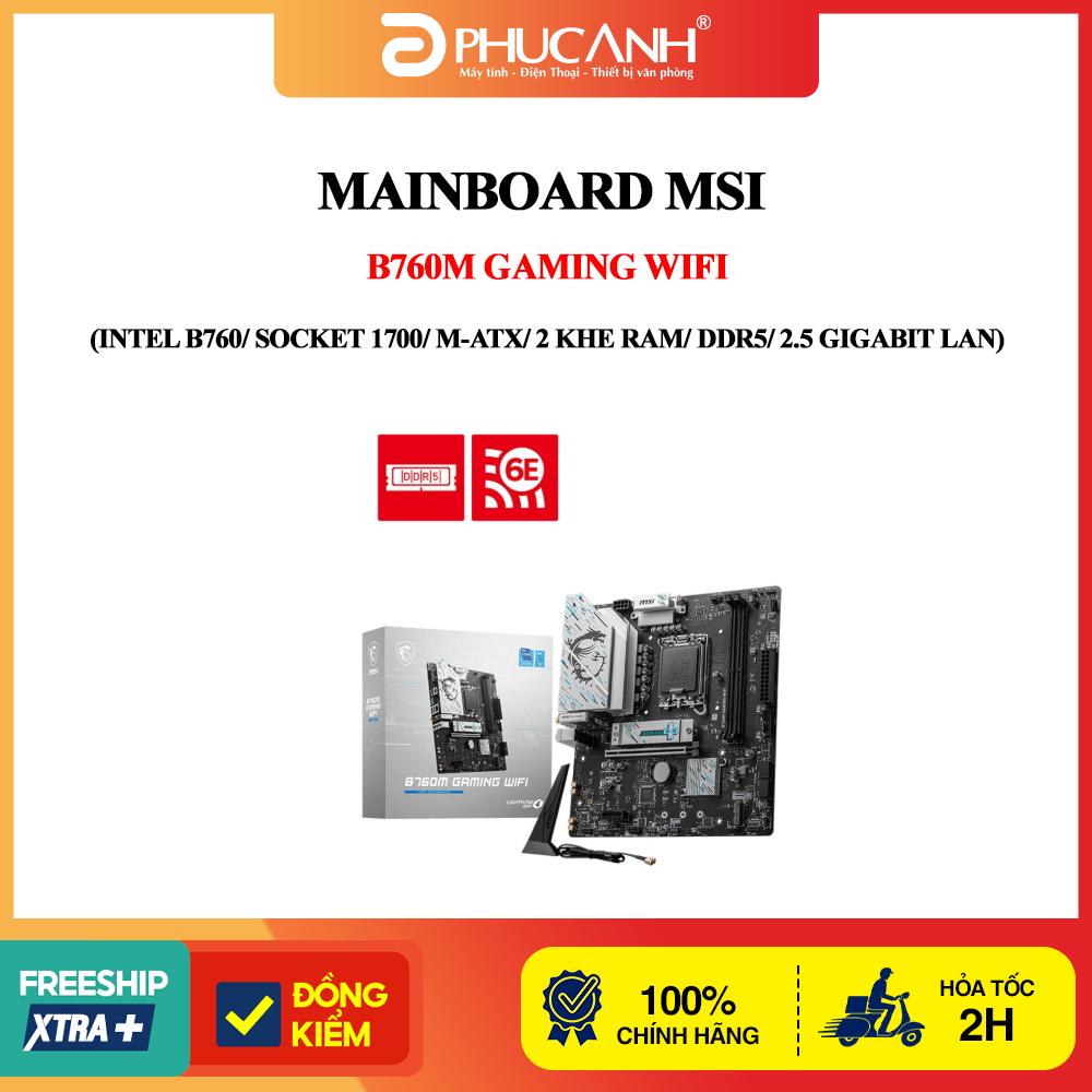 Bo mạch chủ MSI B760M GAMING WIFI (Intel B760/ Socket 1700/ M-ATX/ 2 khe ram/ DDR5/ 2.5 Gigabit LAN)