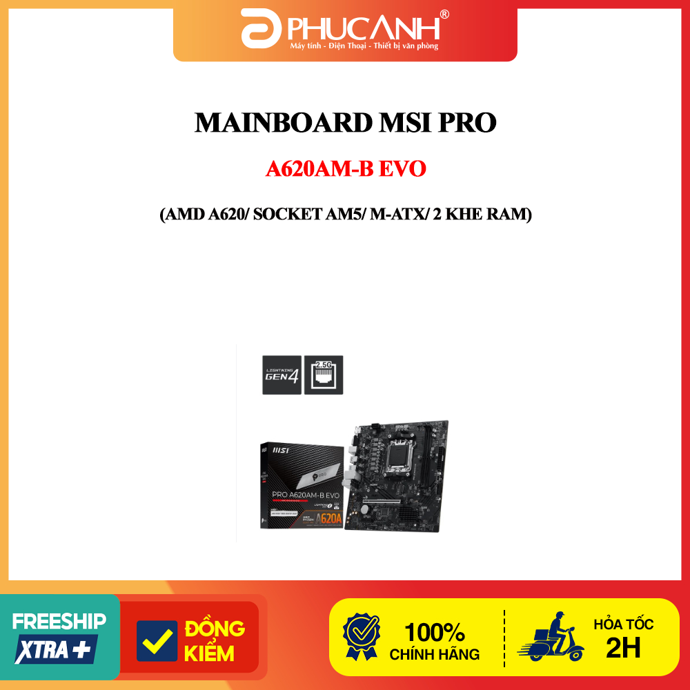 Bo mạch chủ MSI PRO A620AM-B EVO (AMD A620/ Socket AM5/ M-ATX/ 2 khe ram)