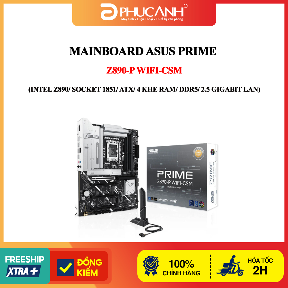 Mainboard Asus Prime Z890-P WIFI-CSM (Intel Z890/ Socket 1851/ ATX/ 4 khe ram/ DDR5/ 2.5 Gigabit LAN