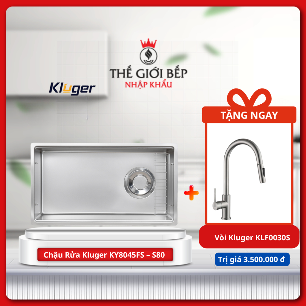 [TẶNG VÒI] Chậu rửa bát Kluger KY8045FS – S80 Chậu Rửa Bát Sang Trọng, Phong Cách Châu Âu