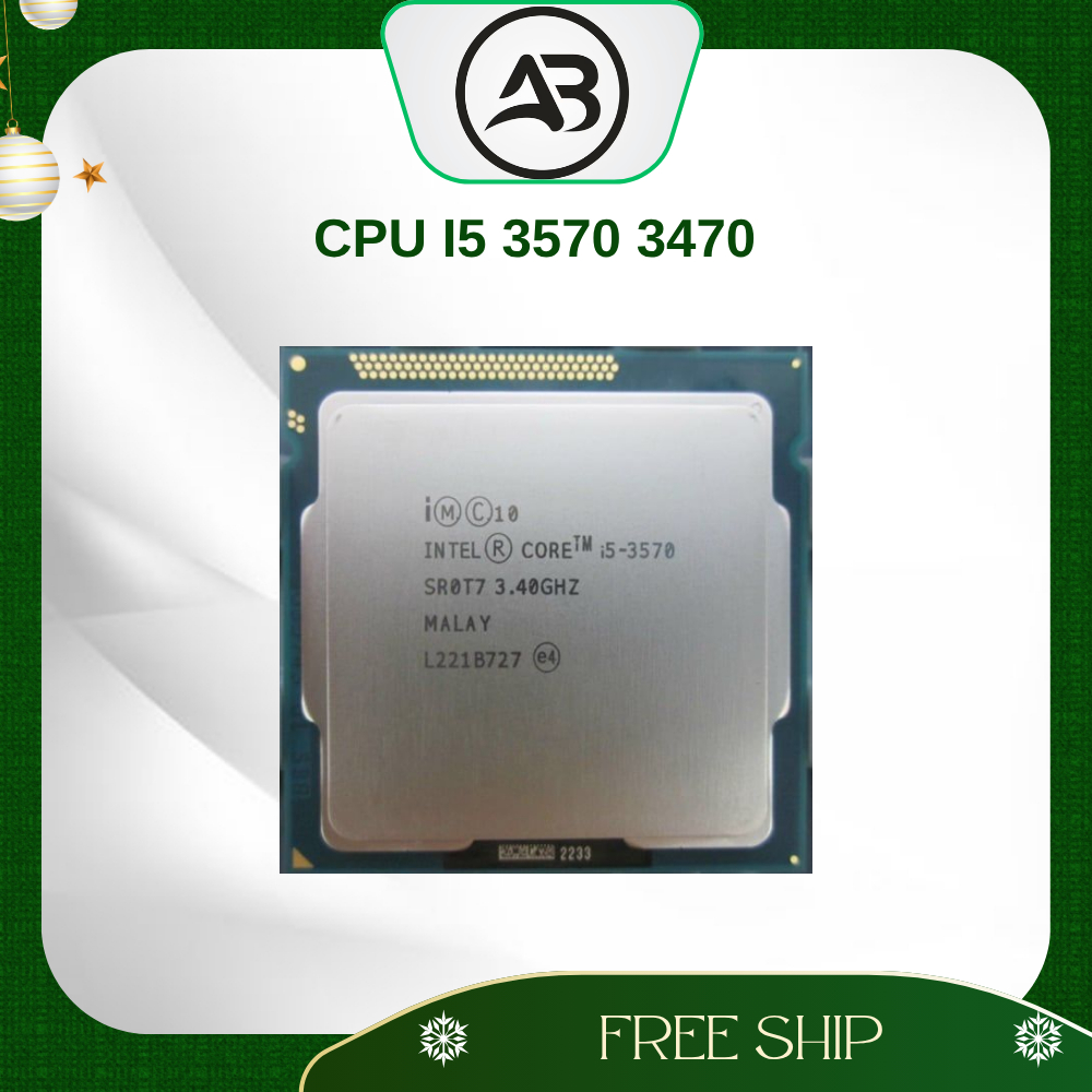 CPU i5 3470 3570 3570K 2400 Các Loại chạy trên main H61 Socket 1155