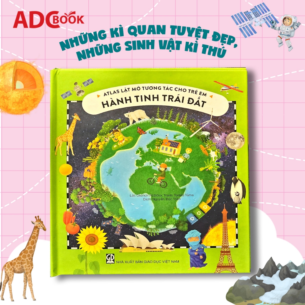 Sách - Atlas Lật Mở Tương Tác Cho Trẻ Em - Hành Tinh Trái Đất