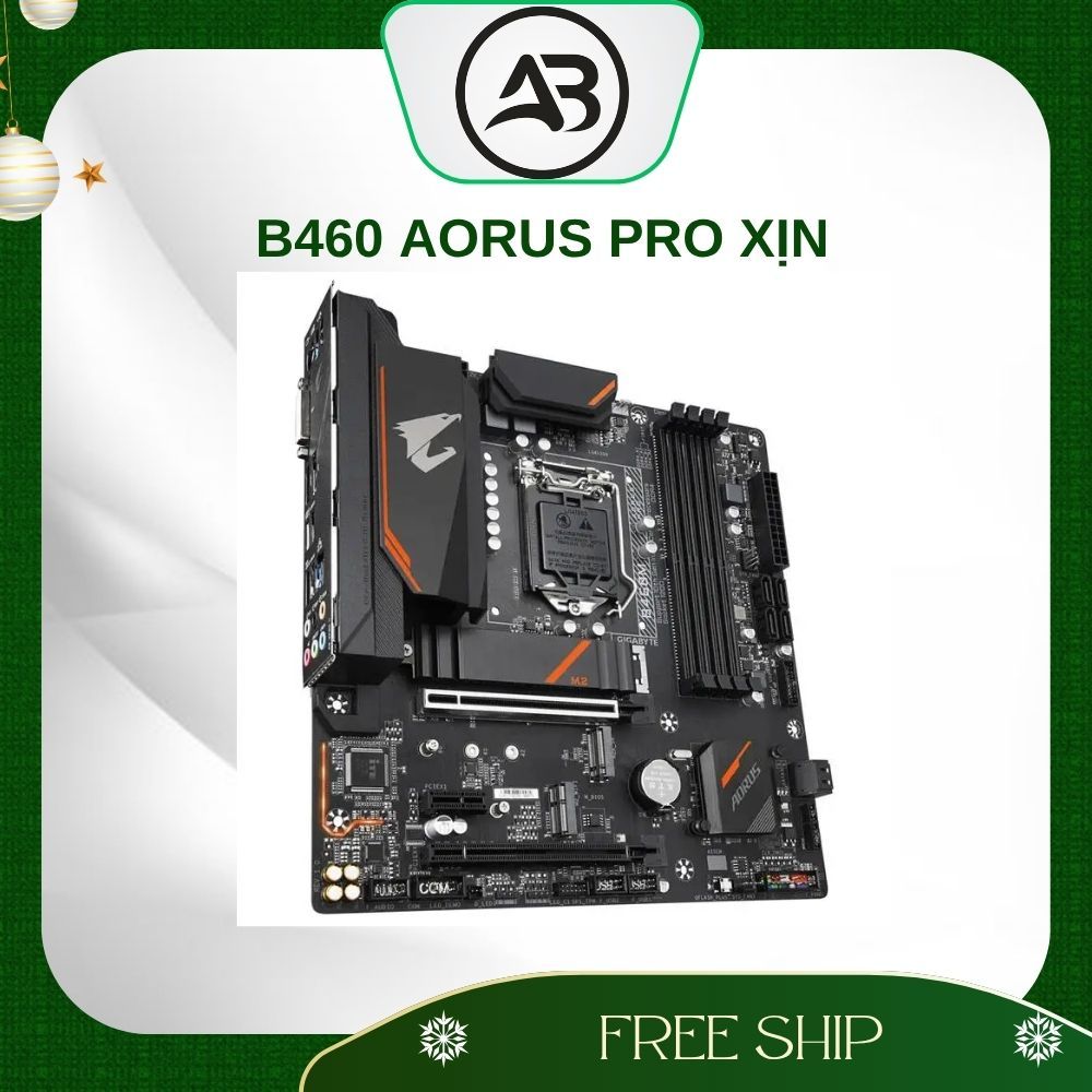 [ Bán Lỗ ] MAIN GIGA B460M AORUS SK 1200