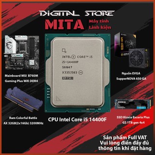 PC Intel Core i5 14400F + B760M + 32GB 3200Mhz Bộ PC lắp ráp MITA EXCUTE CPU i5 14400F New Tray bảo hành 36T