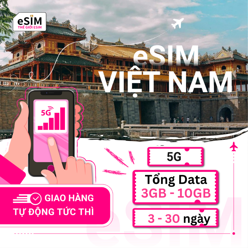eSIM Việt Nam Nhà mạng Vinaphone 5G, Gói Tổng Data 3GB - 10GB tốc độ cao, 03 - 30 ngày