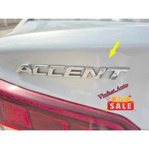 Tem Chữ Accent Dán Đuôi Xe Hyundai Accent - Chữ Nổi Accent Dán Sau Xe Hyundai Accent