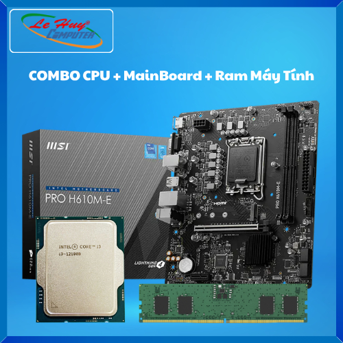 COMBO CPU i3-12100 Tray Kèm Fan + MainBoard H610 DDR5 + Ram Máy Tính 8GB DDR5 - Hàng Chính Hãng