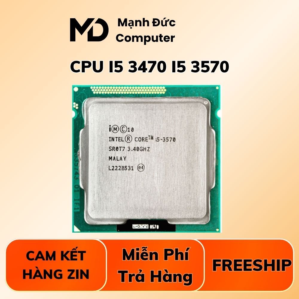 CPU Intel Core  i5 2400 | i5 3470 | i5 3570  | i5 3570K bóc máy