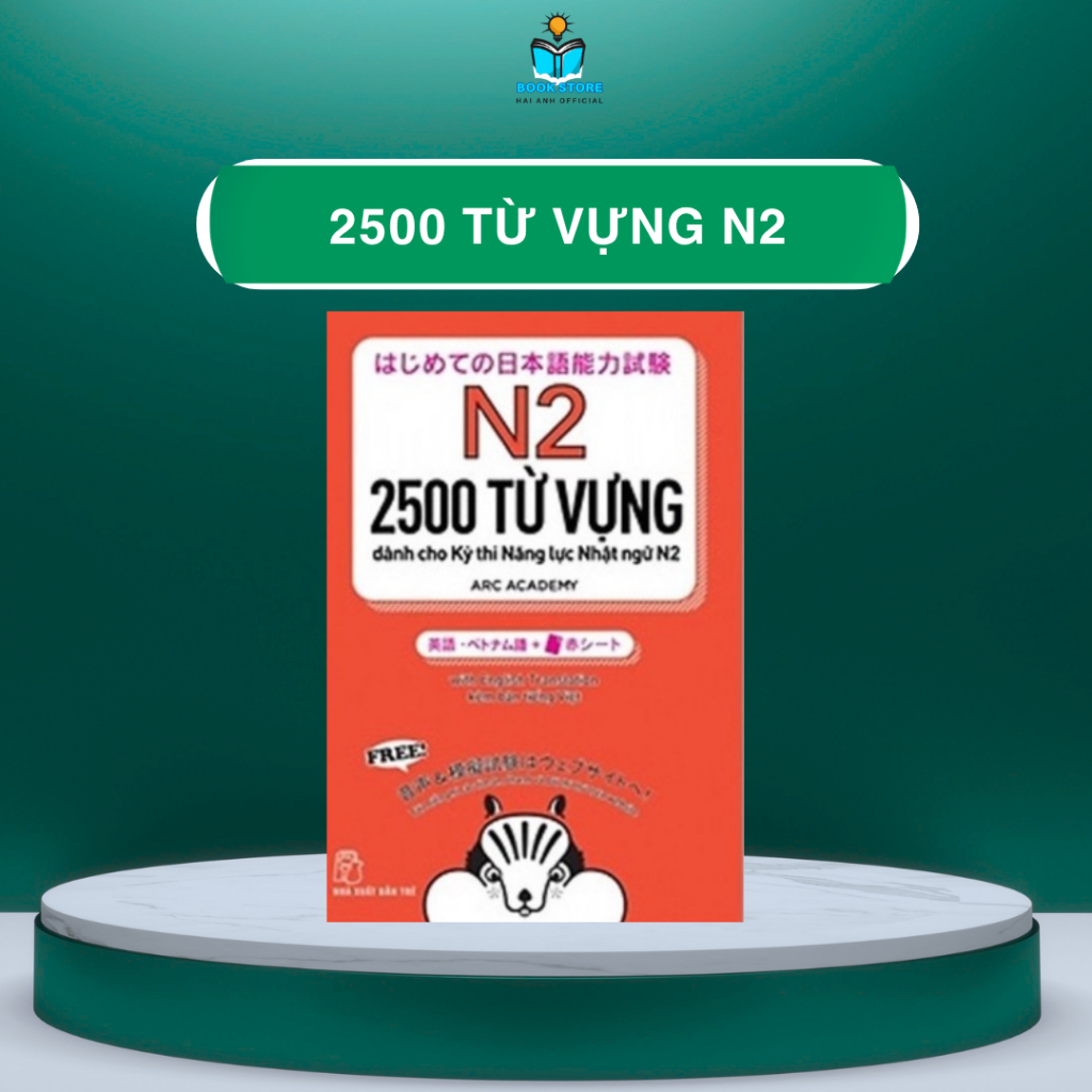Sách tiếng Nhật - 2500 Từ Vựng Cần Thiết Cho Kỳ Thi Năng Lực Nhật Ngữ N2