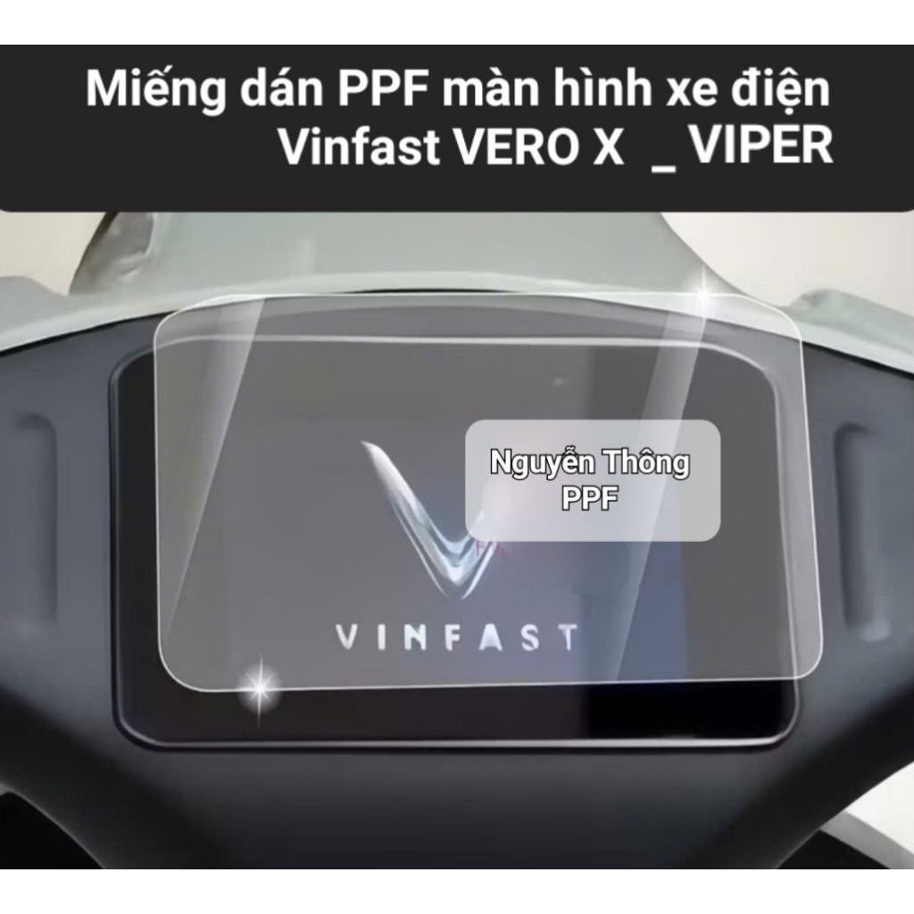 PPF xe điện Vinfast VERO X , VIPER .Miếng dán PPF bảo vệ mặt đồng hô xe điện Vero X, VIPER.