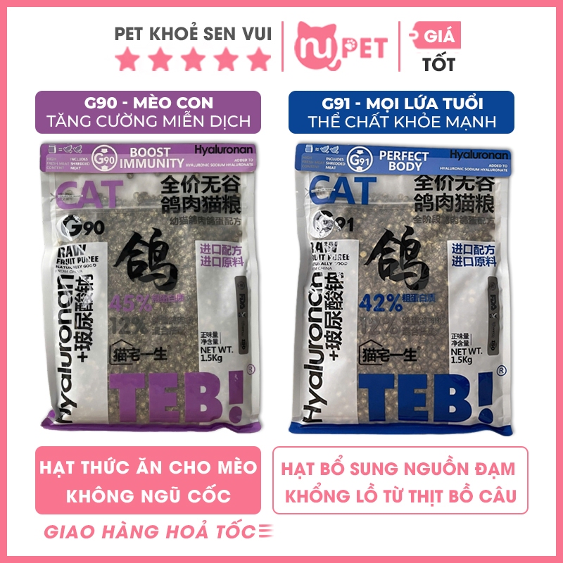 [Không ngũ cốc] Hạt mèo mọi lứa tuổi TEB G90 G91 bịch 1.5kg mix ruốc thịt bồ câu, tăng cường miễn dị