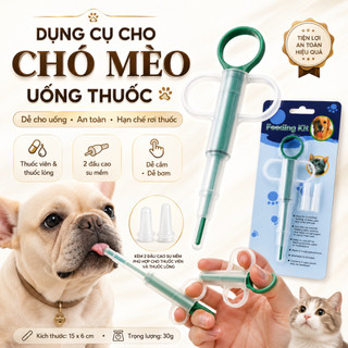 Dụng Cụ Uống Thuốc Cho Thú Cưng - Bảo Bối Không Thể Thiếu Để Quá Trình Dùng Thuốc Của Bé Yêu Trở Nên Đơn Giản