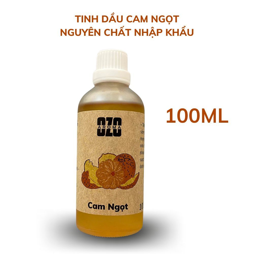 Tinh Dầu Cam Ngọt 100ml - Ozo Aroma - Nguyên Chất Nhập Khẩu - Thơm Mát