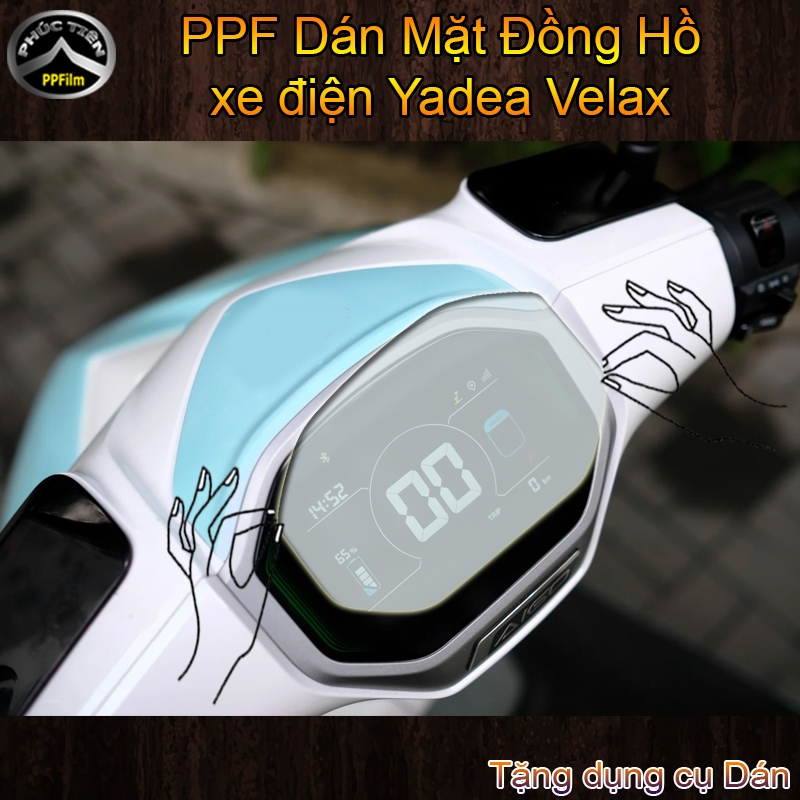 PPF Yadea Velax Miếng dán mặt đồng hồ xe điện Velax chống trầy và xoá xước dăm, vô hình bóng gương